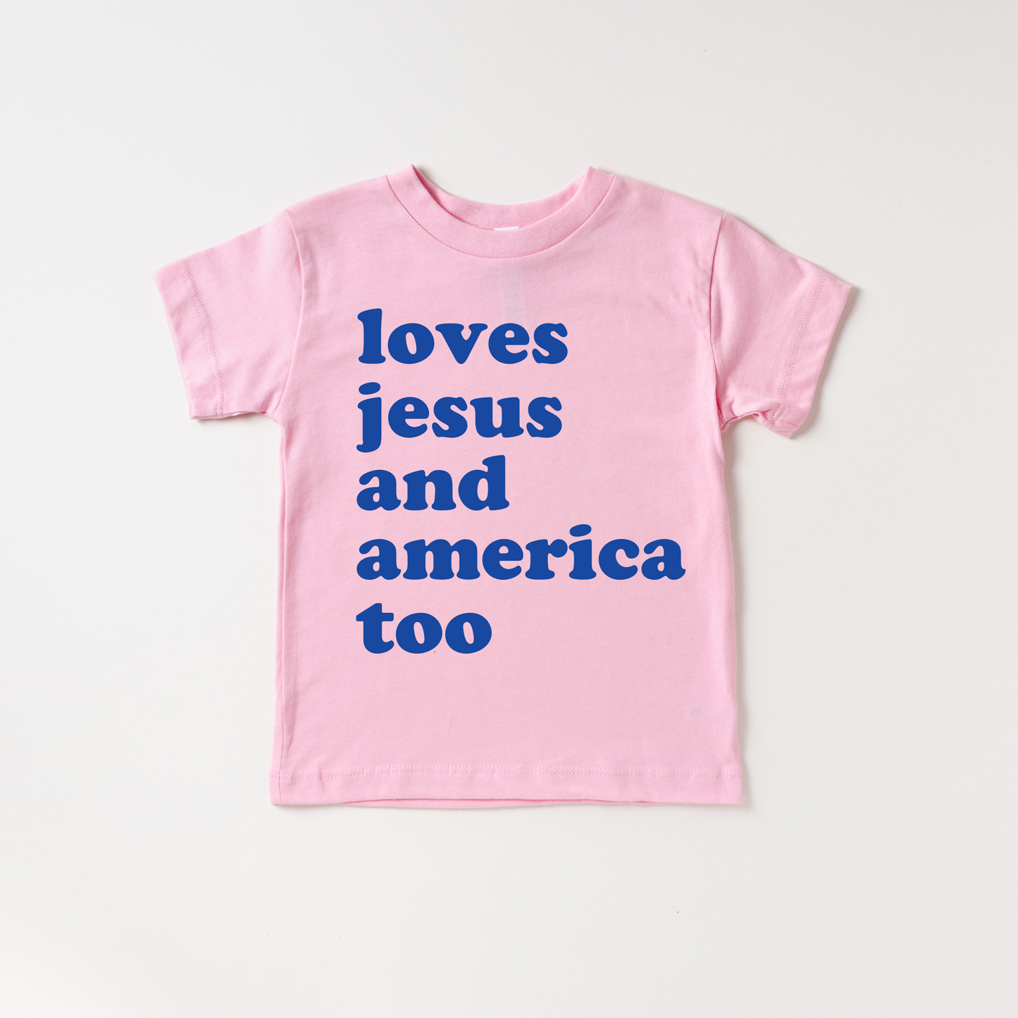 Loves Jesus and America Too