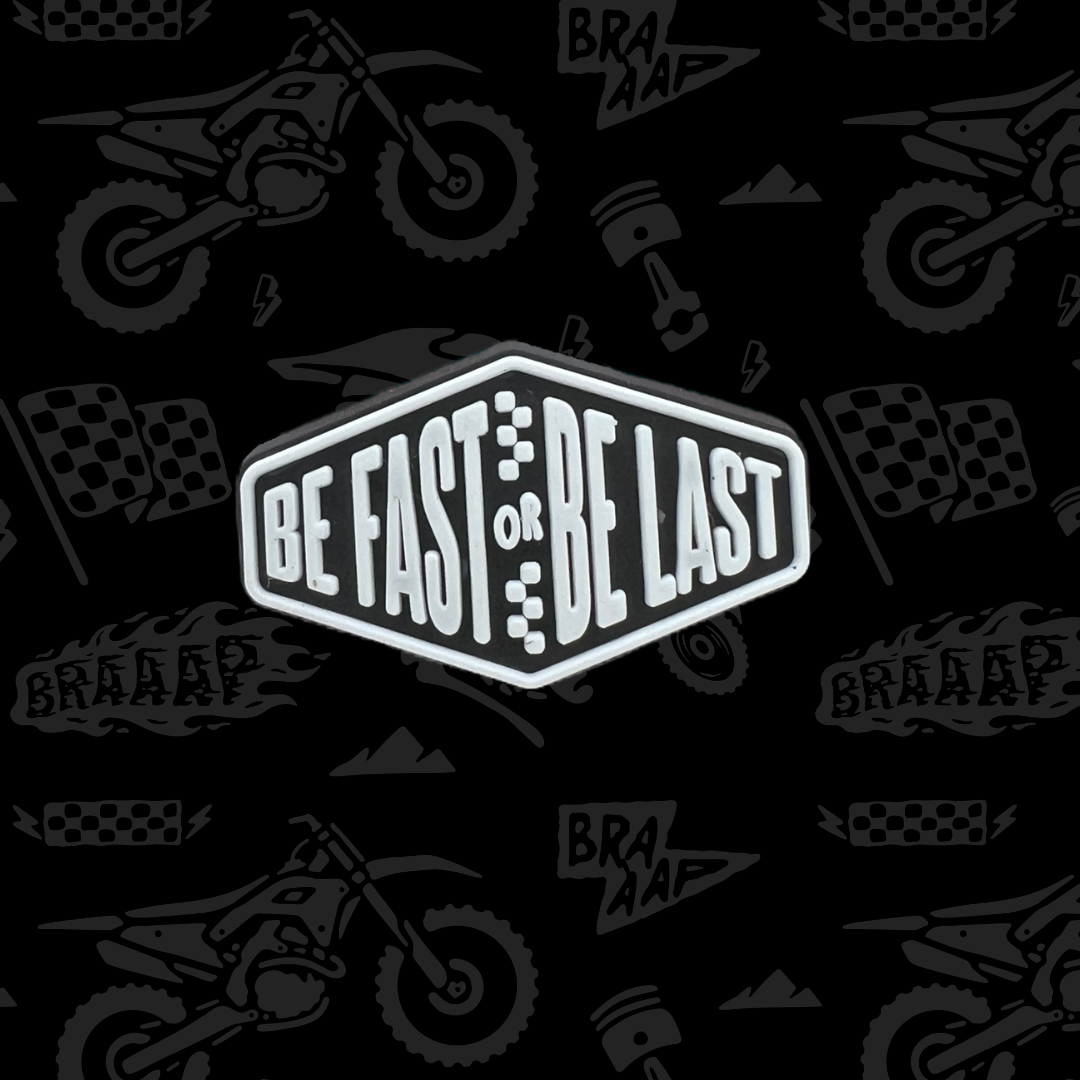 Be Fast Or Be Last Croc Charm