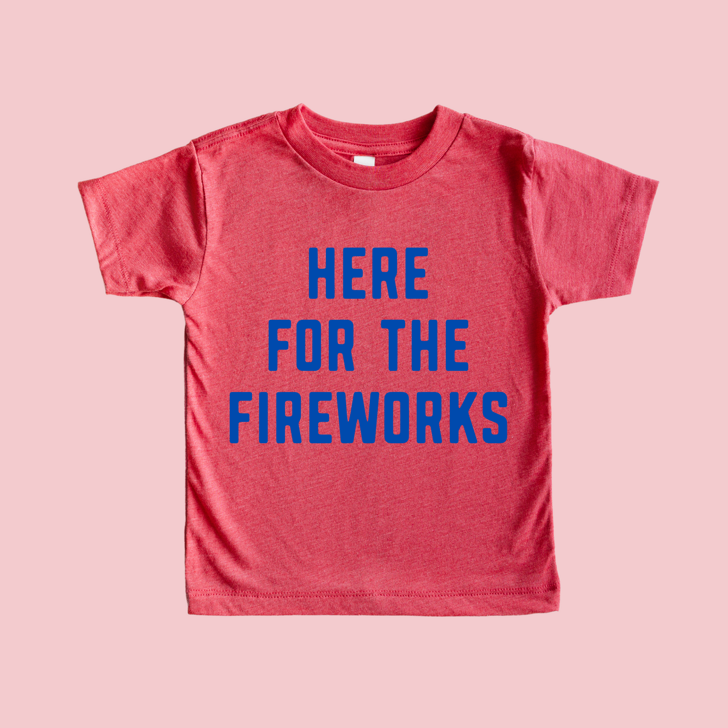Here for the Fireworks