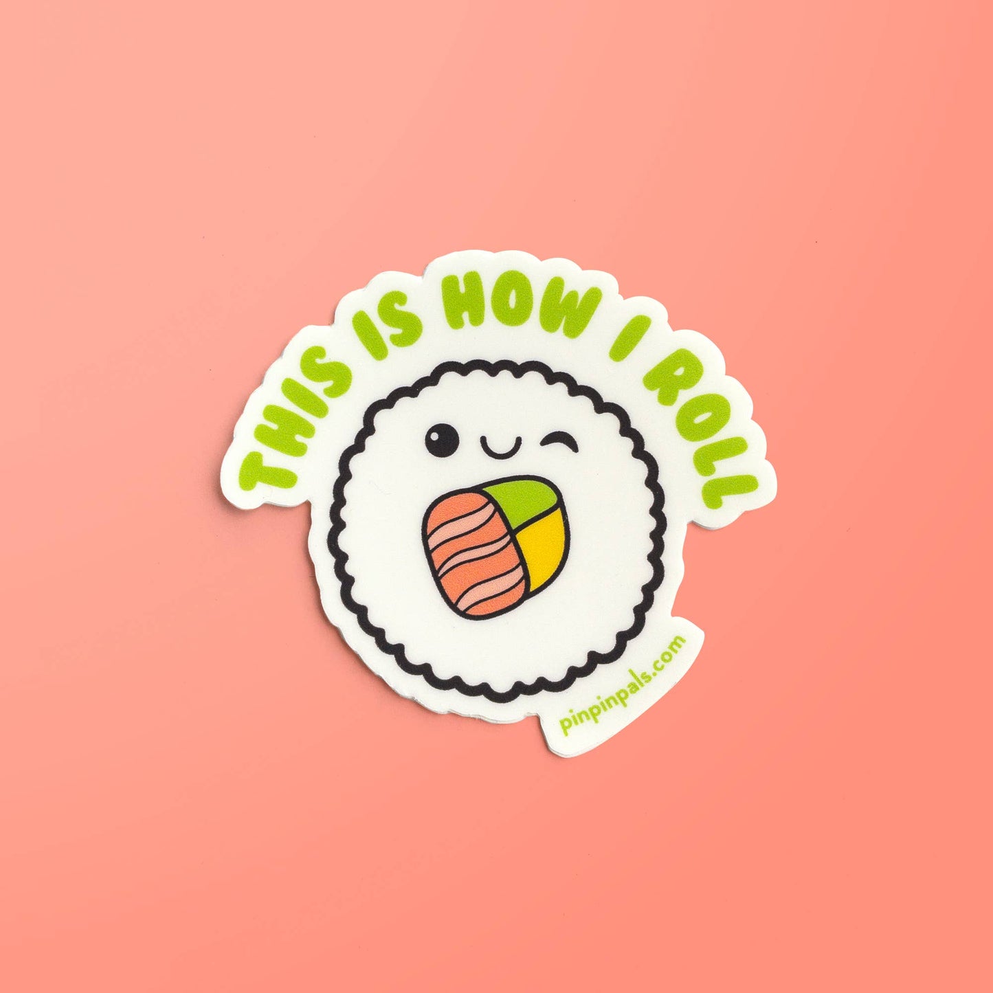 This Is How I Roll - Sushi - Vinyl Sticker