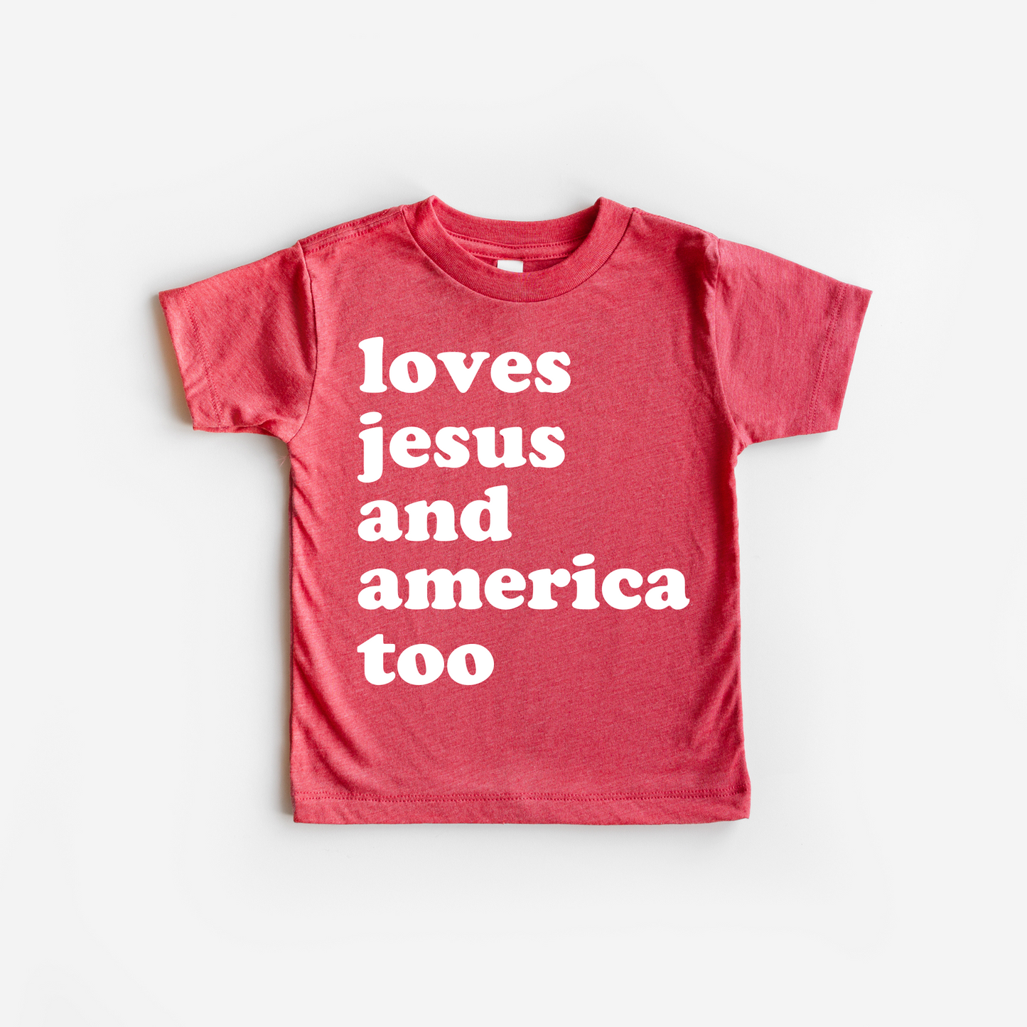 Loves Jesus and America Too