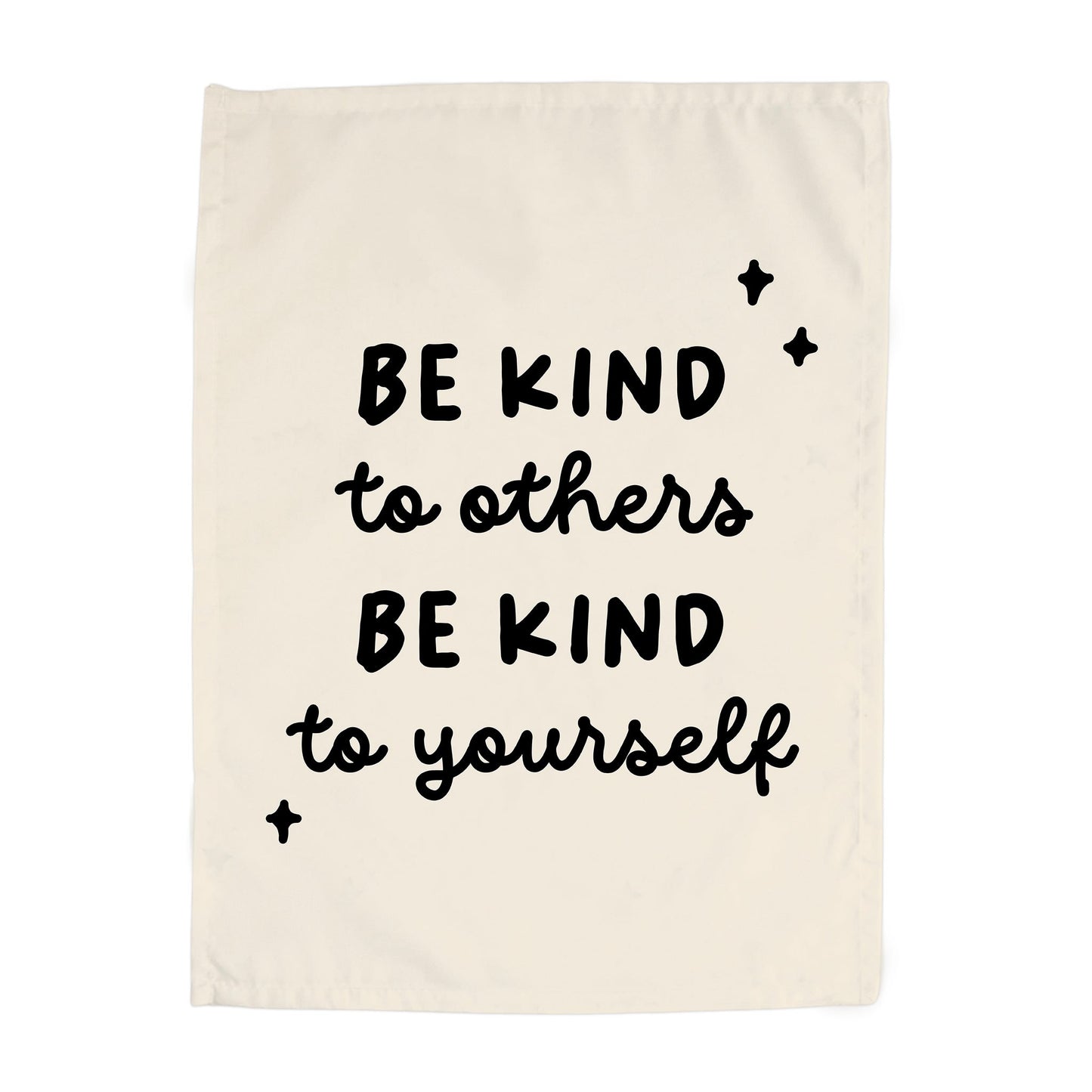 Be Kind to Others Be Kind To Yourself Banner