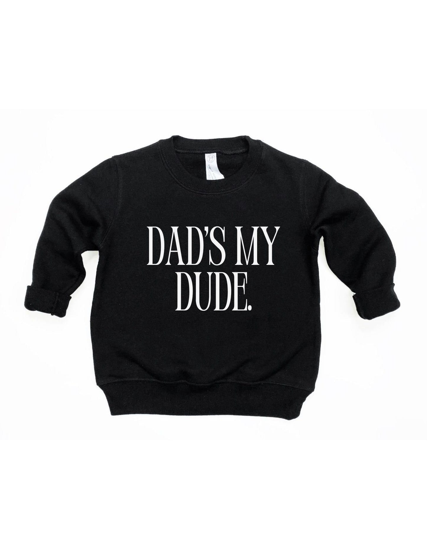 Dad's My Dude Pullover - preorder