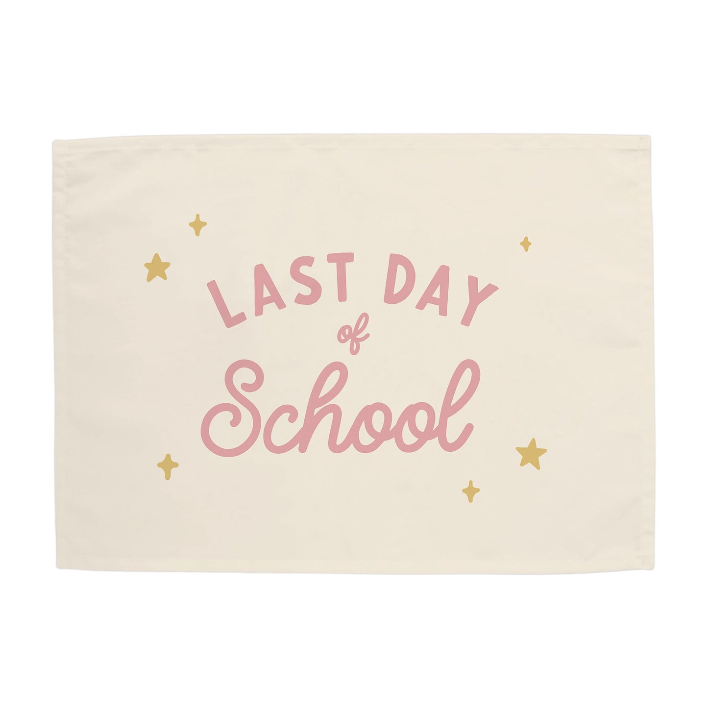 Last Day of School Banner