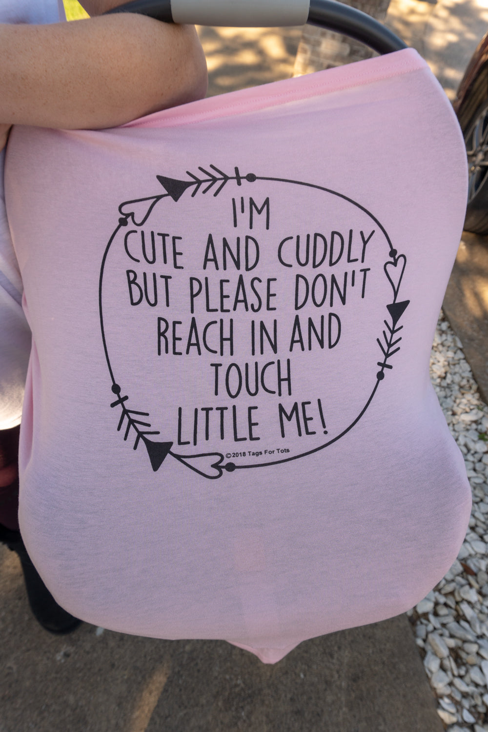 Pink Car Seat 5 in 1 Cover – I'm Cute & Cuddly But Please Don't Touch Little Me