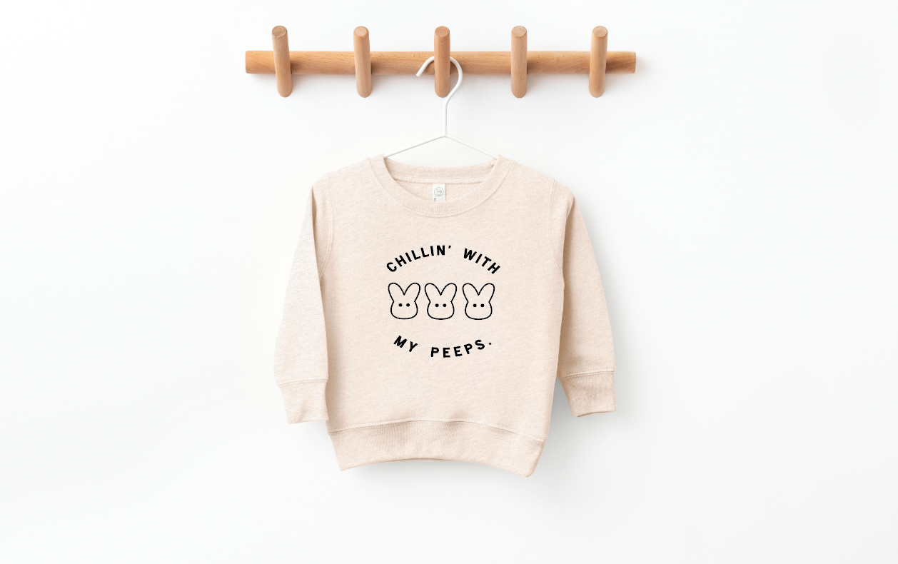 Chillin' With my Peeps Pullover - MTO