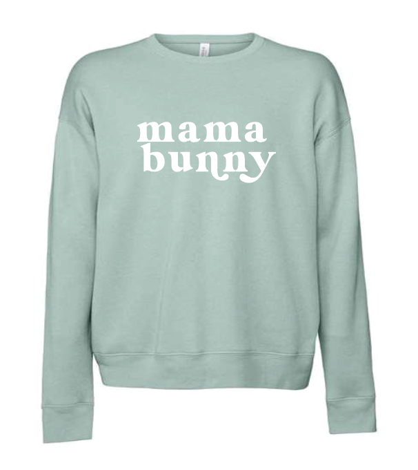 Mama Bunny Sweatshirt - MTO