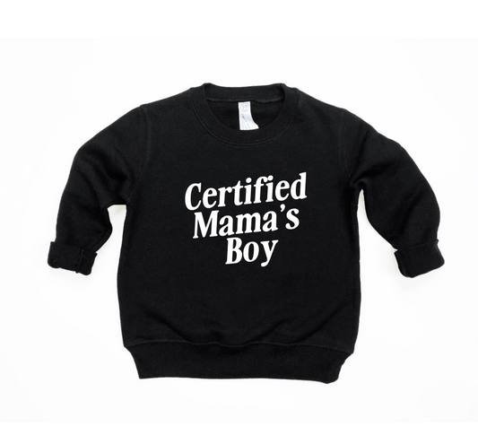 Certified Mama's Boy Pullover