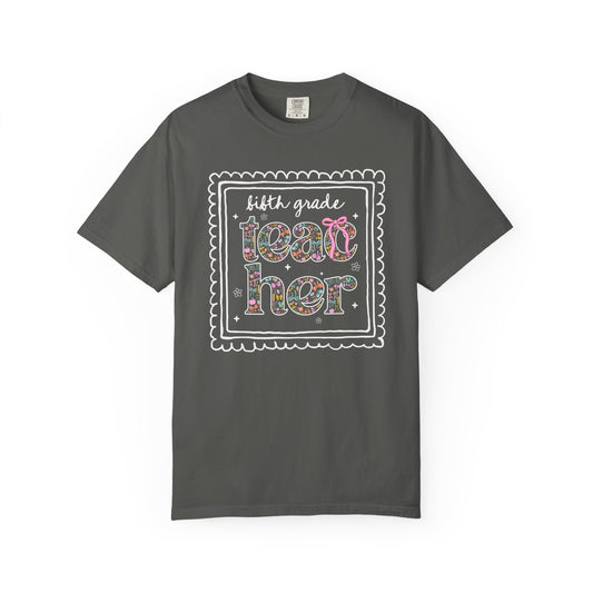 Fifth Grade Teacher Tee Shirt