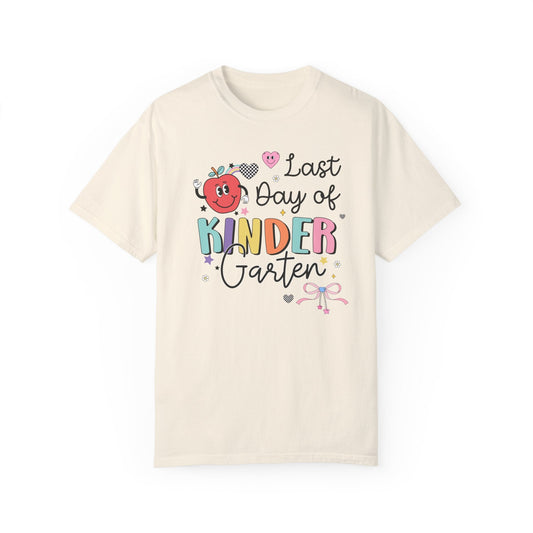 Last Day of Kindergarten Teacher T-Shirt