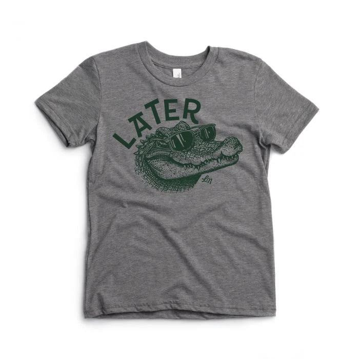 Later Gator T-Shirt
