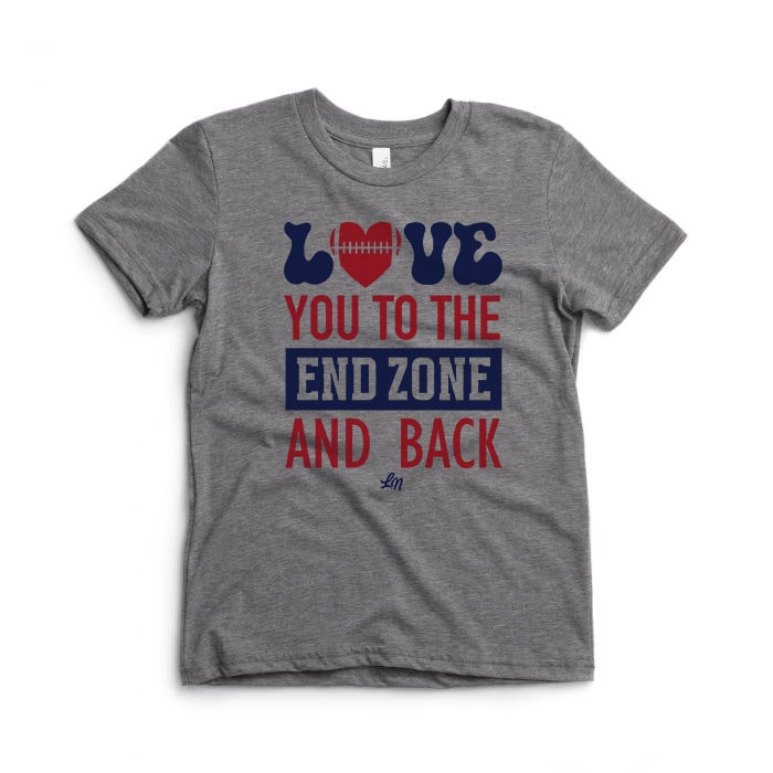 Love You To The End Zone & Back Tee š
