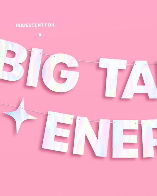 Big Taurus Energy Banner - iridescent foil banner