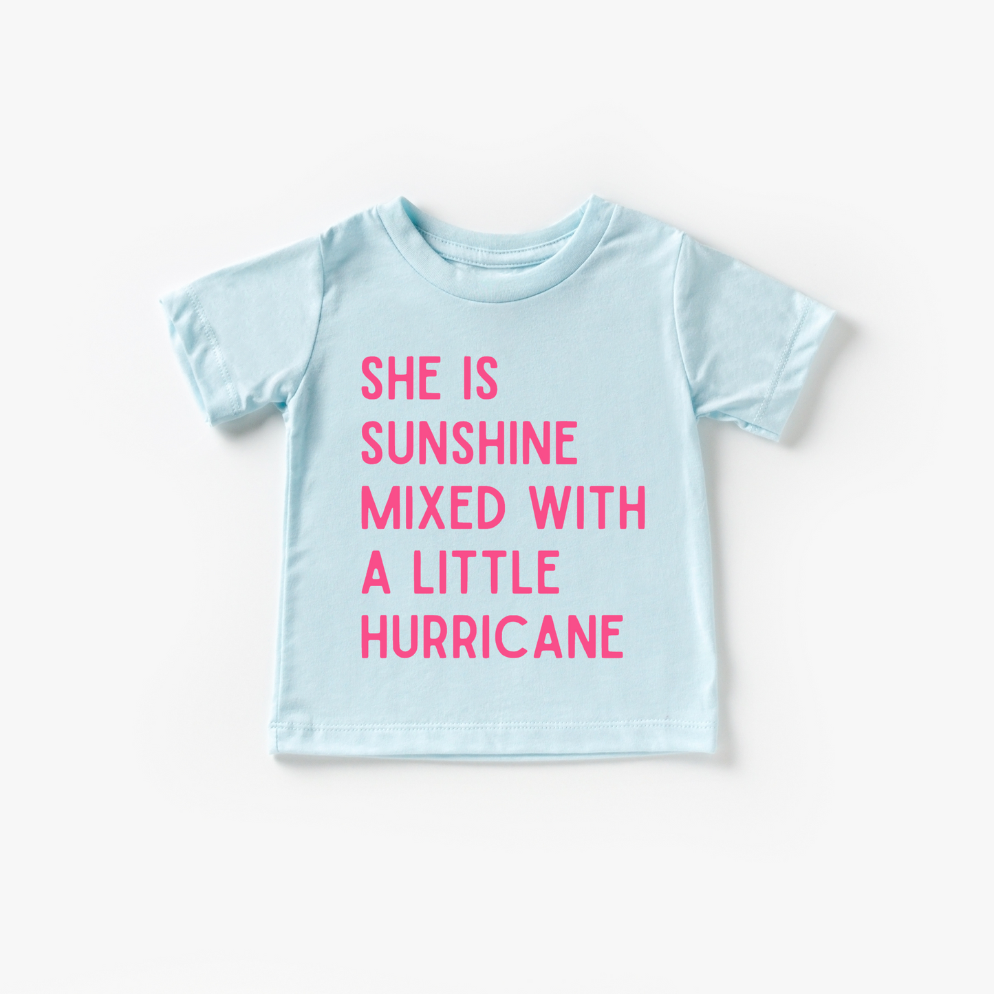 She is Sunshine Mixed with a little Hurricane