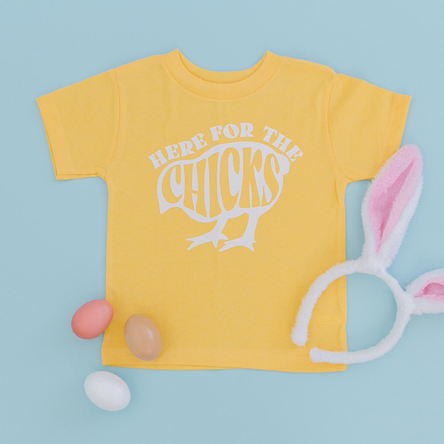 Here for the Chicks Easter Shirt
