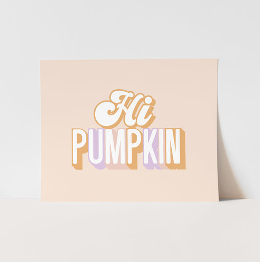 Hi Pumpkin Art Print