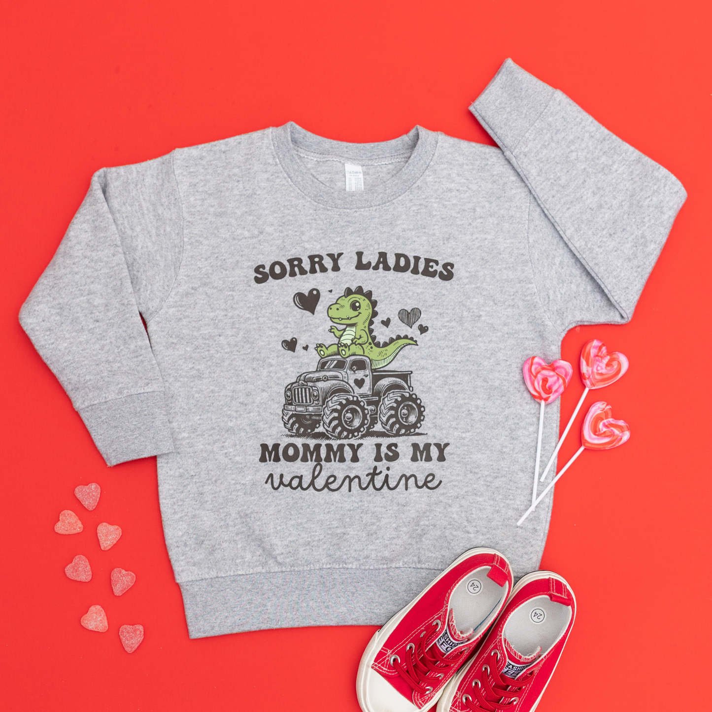 Sorry Ladies My Mama's my Valentine Sweater