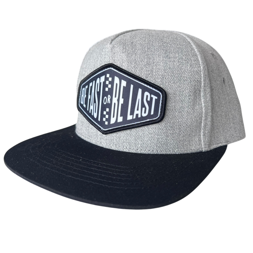 Be Fast Or Be Last Snapback