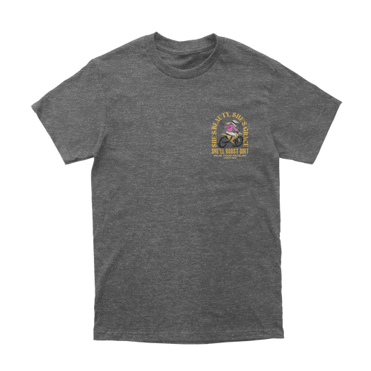 She'll Roost Dirt In Your Face T-Shirt