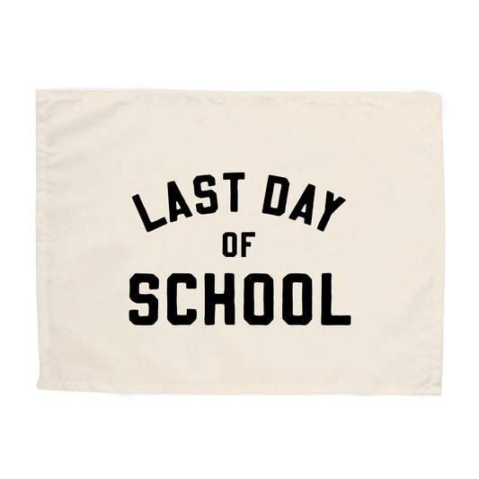 Last Day of School Banner