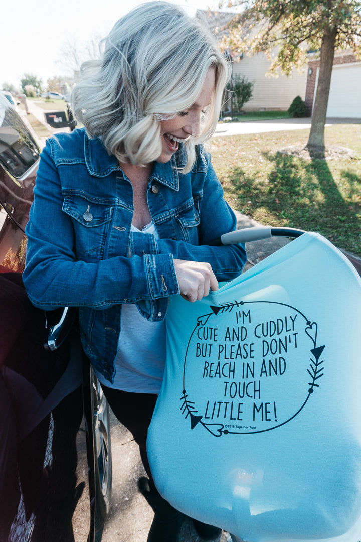 Light Blue Car Seat 5 in 1  Cover  – I'm Cute & Cuddly But Please Don't Touch Little Me