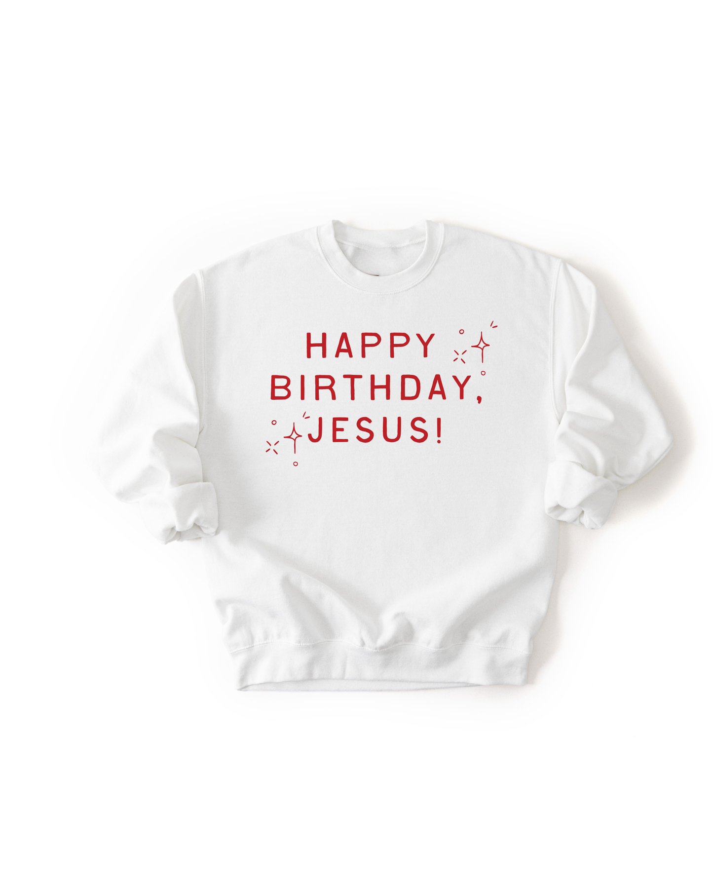 Happy Birthday, Jesus Adult Pullover