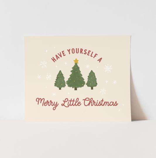 {Horizontal + Neutral} Have Yourself a Merry Little Christmas Art Print