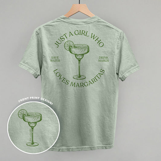 Just A Girl Who Loves Margaritas (Back Print)