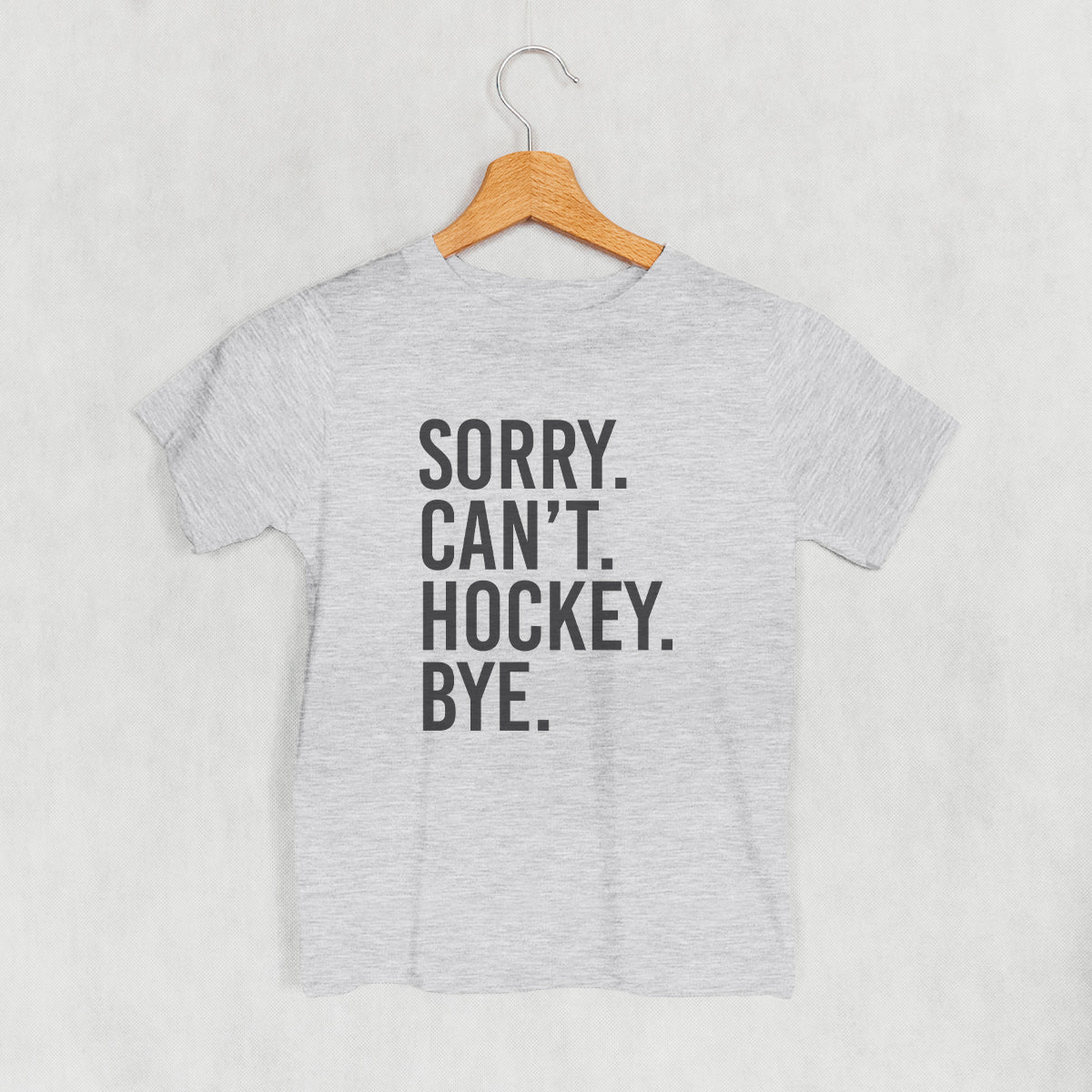Sorry Can't Hockey Bye (Kids) - MTO