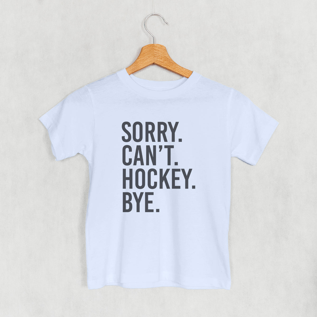 Sorry Can't Hockey Bye (Kids) - MTO