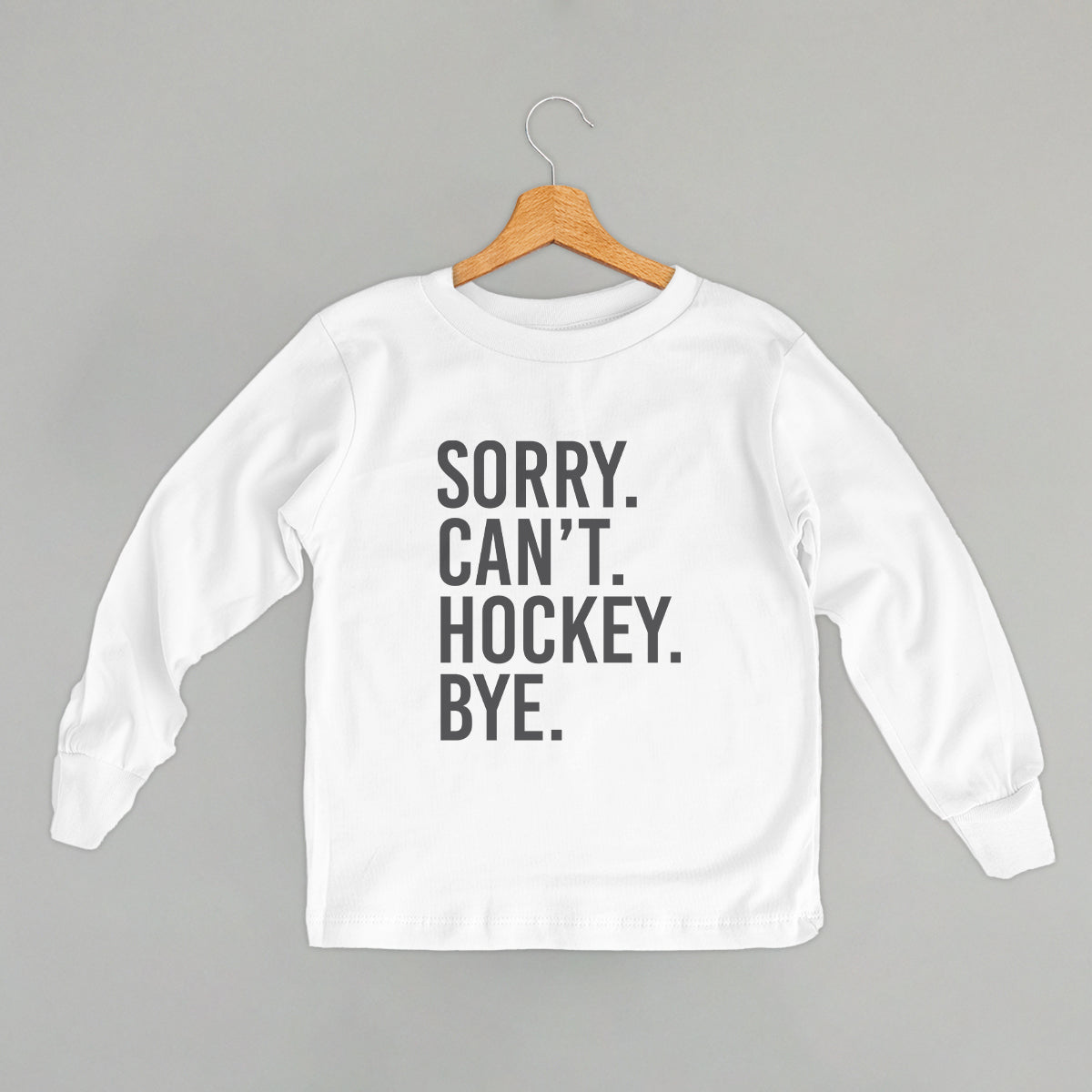 Sorry Can't Hockey Bye (Kids) - MTO