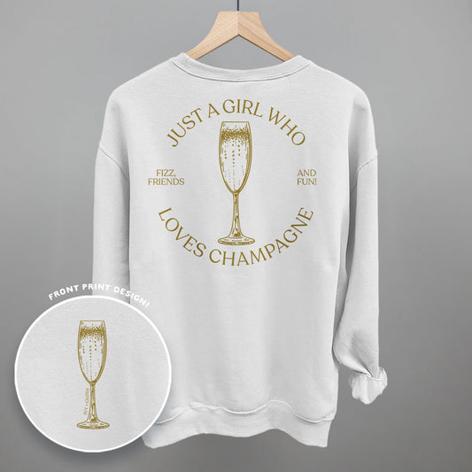 Just A Girl Who Loves Champagne (Back Print)