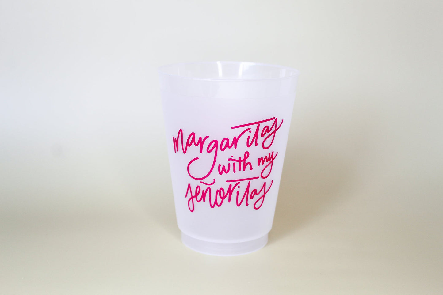 Margaritas With My Senoritas Party Cups