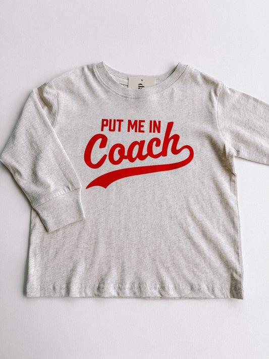 put me in coach long sleeve tee
