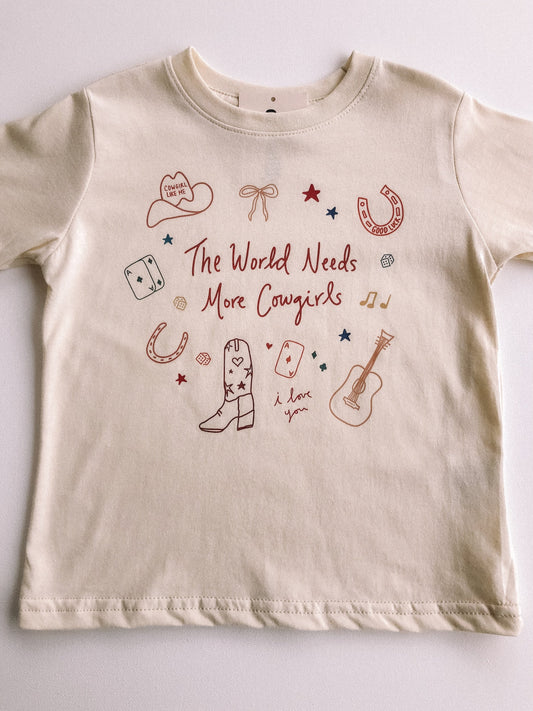 the world needs more cowgirls tee