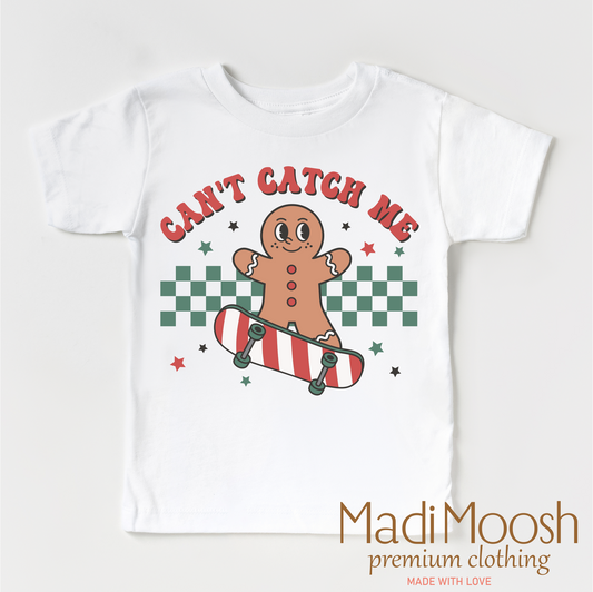 Can't Catch Me Gingerbread Man Christmas Shirt - Christmas Tee