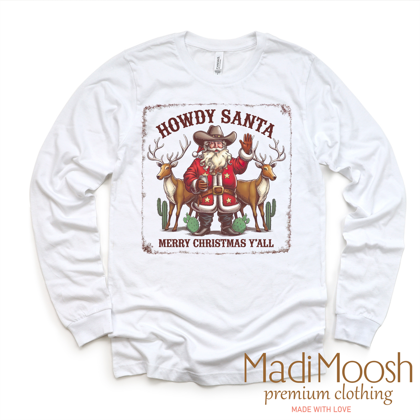 Howdy Santa Merry Christmas Y'all Christmas Tee - Long Sleeve White Shirt
