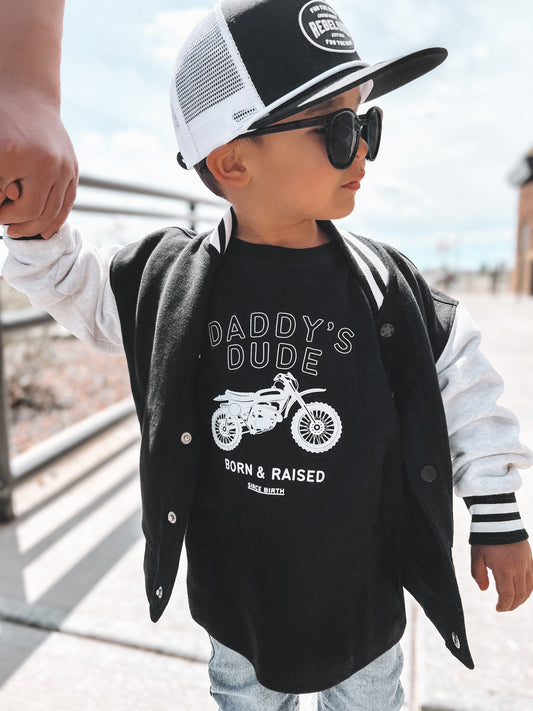 Daddy's Dude Born & Raised Tee -preorder