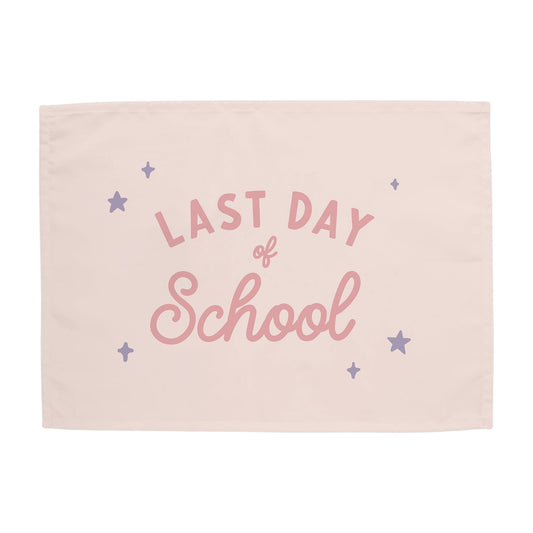Last Day of School Banner