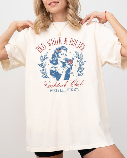 Red White Boujee, Cocktails, Party, 1776, America, USA, Patriotic, Independence Day, Fourth Of July, 4th Of July, Sassy Tshirt Comfort Colors T-Shirt