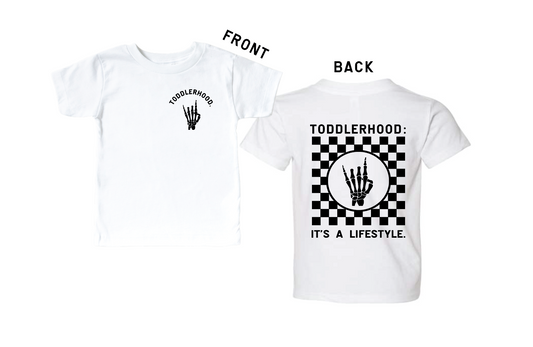 Toddlerhood - "It's a Lifestyle" Tee- preorder