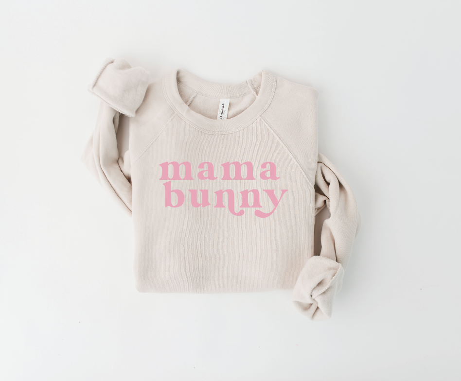Mama Bunny Sweatshirt - MTO