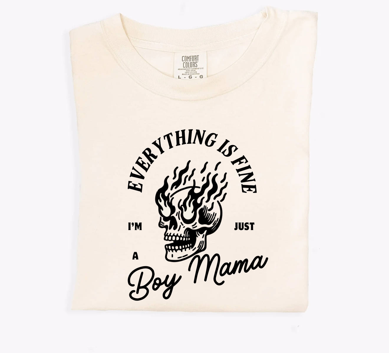 Everything's Fine, I'm Just a Boy Mama Tee (see matching boys tee!)