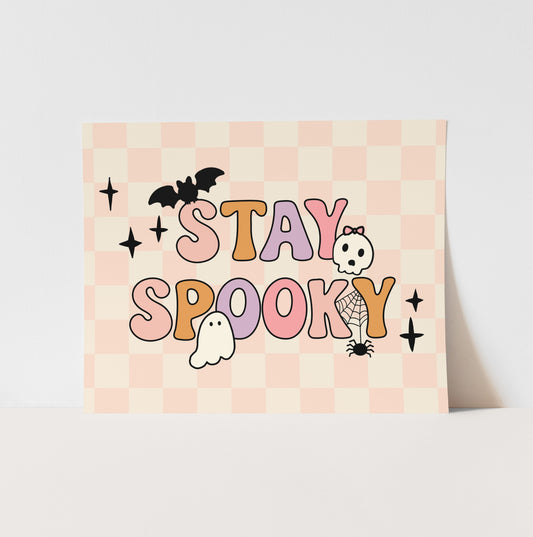 {Pink} Stay Spooky Art Print