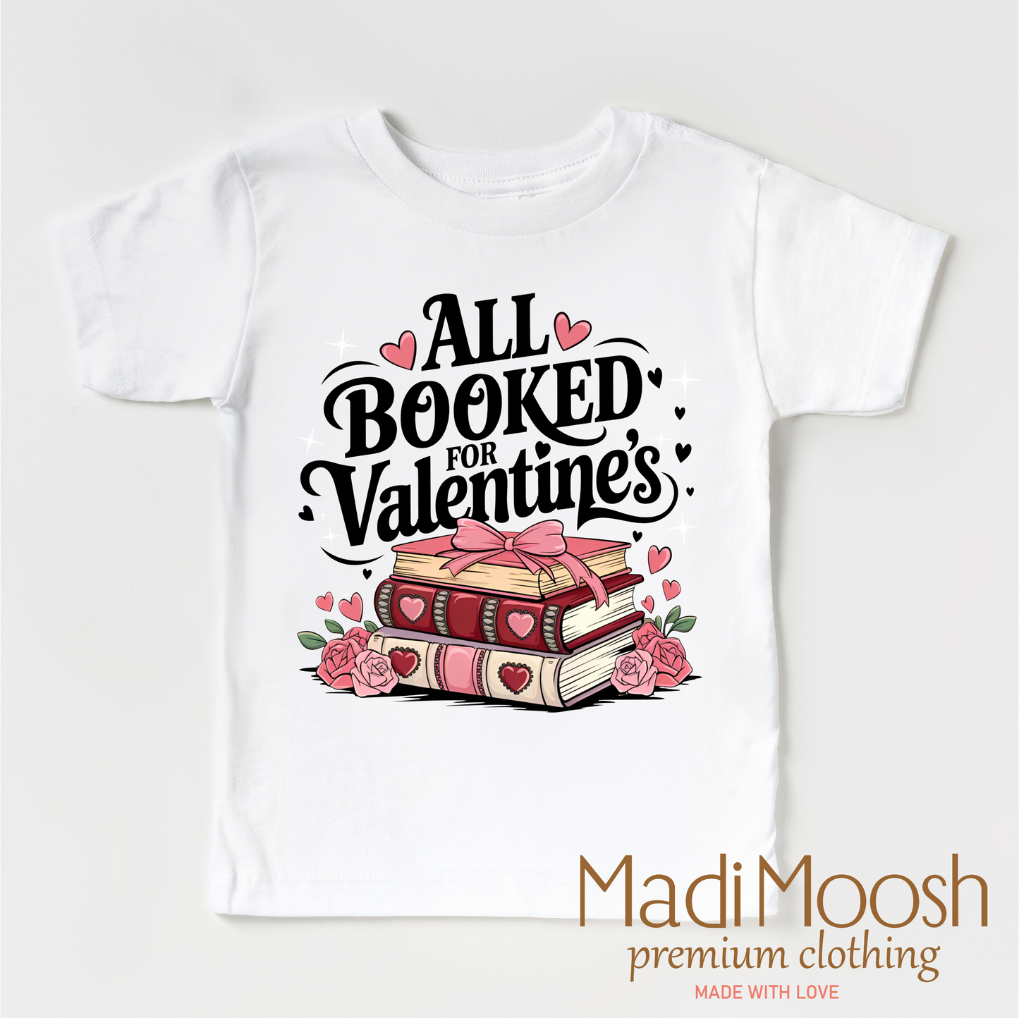 All Booked For Valentine's Day Shirt - Valentine's Tee