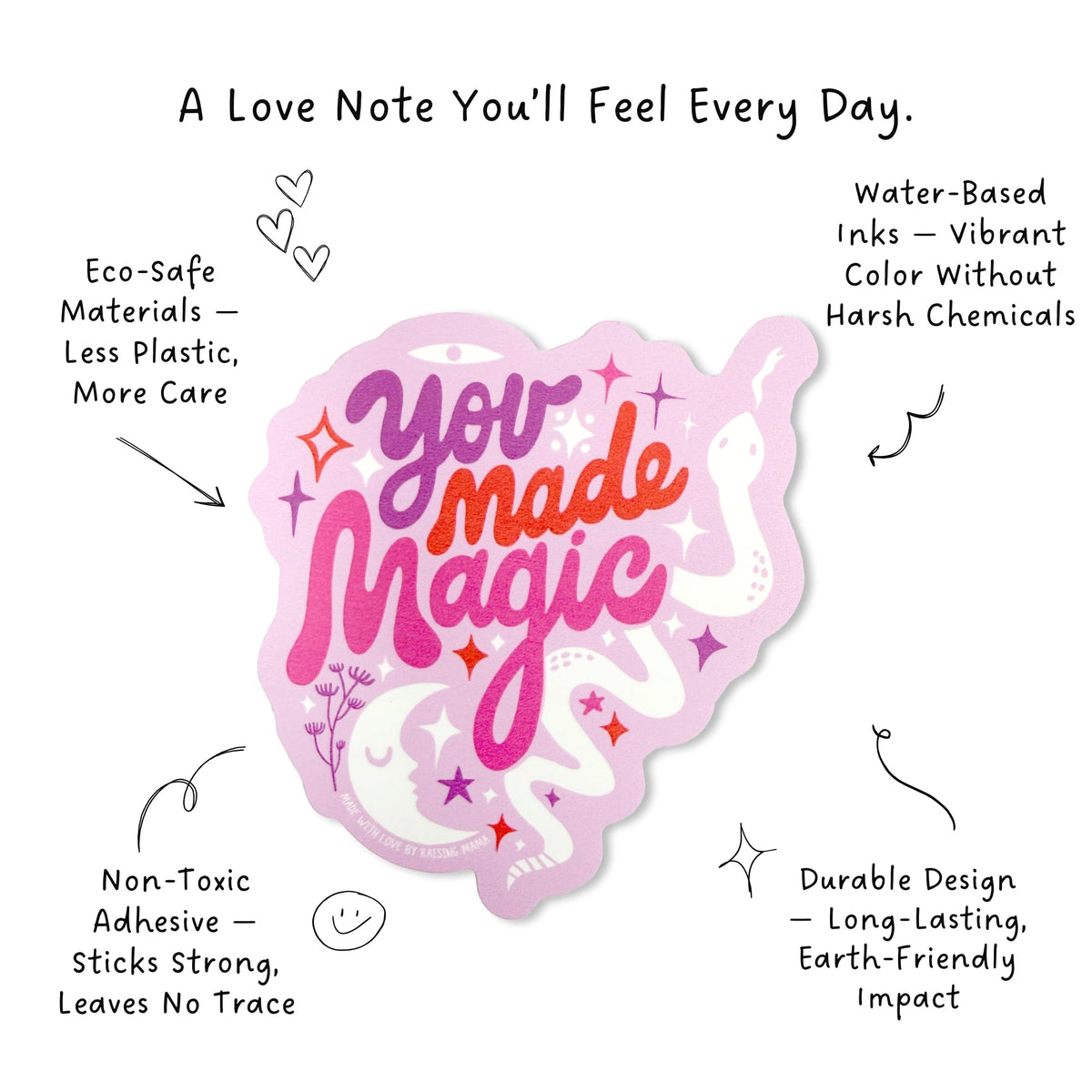 The "You Made Magic" (Pink) Sticker