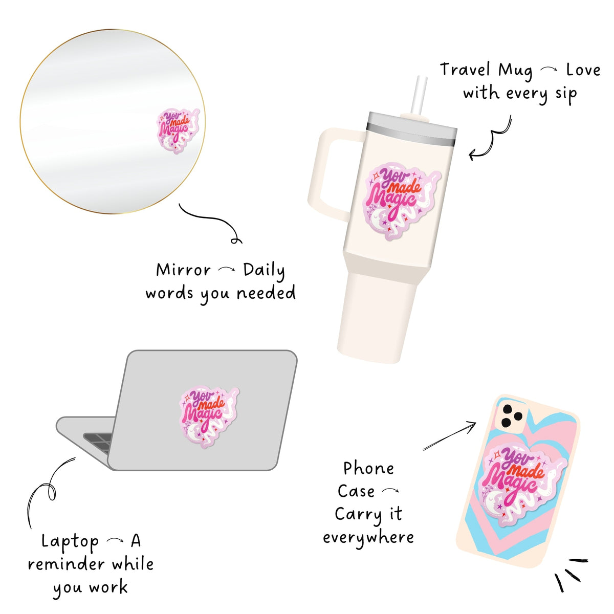 The "You Made Magic" (Pink) Sticker
