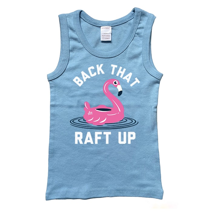 Back That Raft Up Tank 🦩