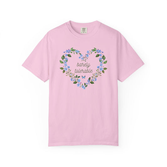 Barely Tolerable Tee