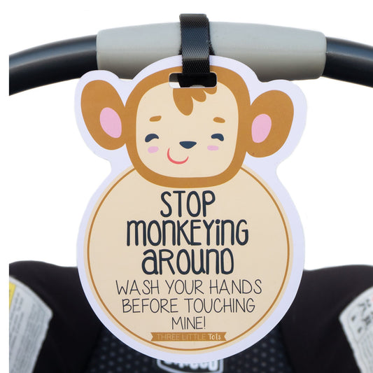 Monkey Wash Your Hands No Touching Newborn Baby Car Seat Sign Tag